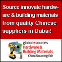 China Sourcing Fair: Hardware & Building Materials Dubai May 2013