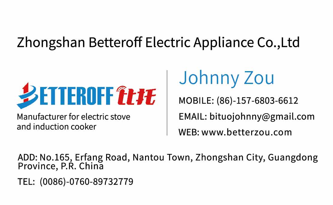 Visit Us Zhongshan Betteroff Electric Appliance Coltd - 